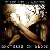 Killing Mode / Nailstorm - Brothers In Blood