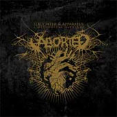 Aborted - Slaughter & apparatus: a methodic overture