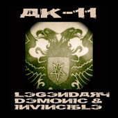 AK-11 - Legendary, Demonic & Invincible