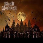 Blood Mortized - Blood Mortized