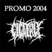 Cicatrix - Promo 2004