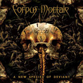 Corpus Mortale - A New Species of Deviant