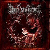 Blood Red Throne  - Brutalitarian Regime