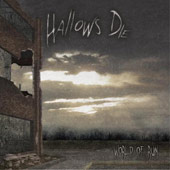 Hallows Die - World Of Ruin