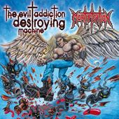 Mortification - The Evil Addiction Destroying Machine