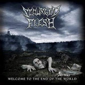 Scourged Flesh - Welcome To the End Of the World