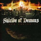 Suicide Of Demons - A New Beginning