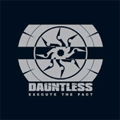 Dauntless - Execute the facts
