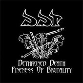 DDT - Dethroned death / Fineness of brutality
