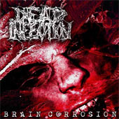 Dead Infection - Brain Corrosion