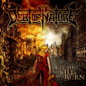 Debt Of Nature - Crush, Kill and Burn