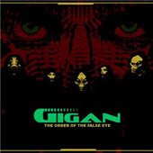 Gigan - The Order Of the False Eye