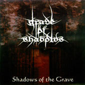 Grave Of Shadows - Shadows of the Grave