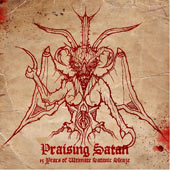 Heretic - Praising Satan – 15 Years Of Ultimate Satanic Sleaze