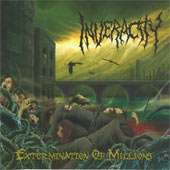 Inveracity - Extermination Of Millions