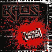 Kaos - Validated In Blood