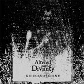 Kriegsmachine - Altered states of divinity