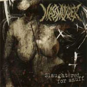 Massmurder - Slaughtered For Snuff