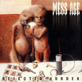 Mess Age - Rejected burden