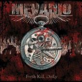 Mevadio - Fresh Kill Daily