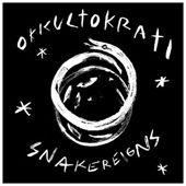 Okkultokrati - Snakereigns