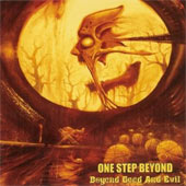 One Step Beyond - Beyond Good and Evil