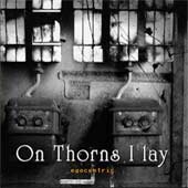 On Thorns I Lay - Egocentric