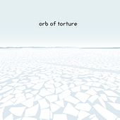 Orb Of Torture - Cryogenic Cleansing