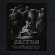 Pactum - Staining the white veil of christianity with the Blood of Decapited Lamb