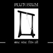Plutonium - One size fits all
