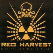 Red Harvest - Sick Transit Gloria Mundi