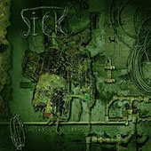 Sick - Satanism Sickness Solitude