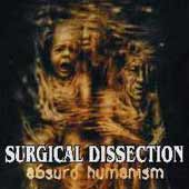 Surgical Dissection - Absurd Humanism
