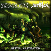 Terrordome / Dekapited - Bestial Castigation
