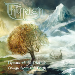 Thyrien - Hymns Of the Mortals, Songs Of the North