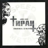 Tiran - Demo 2010 – rehearsal 12/06/10