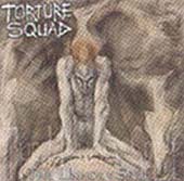Torture Squad - The Unholy Spell