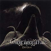 Where Angels Fall - Dies Irae